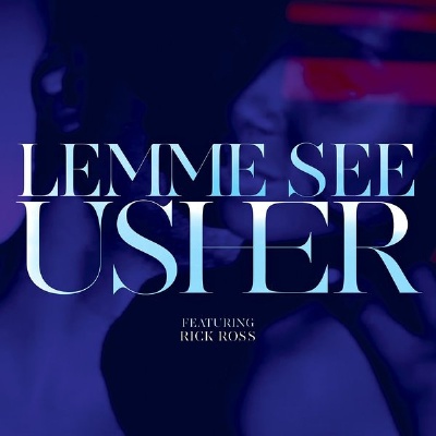 Usher - Lemme See (Feat. Rick Ross) (Official Single Cover)