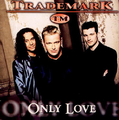 Only Love, Only Love, Trademark