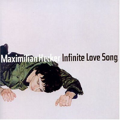 Maximilian Hecker Infinite Love Song