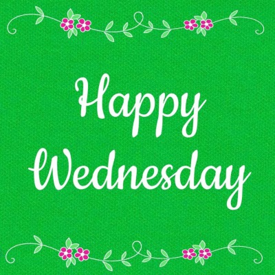 Happy Wednesday 