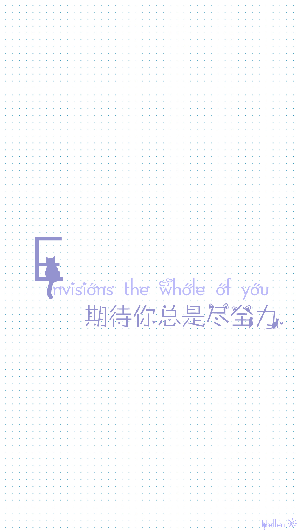【26英文字母】#Hellerr原创壁纸#[禁二改禁商用转载请署名] 句子/手机壁纸/锁屏/情感/心情等。喜欢请关注我新浪微博@Hellerr（底图与文素大多来源网络，侵删）【不定时更新的哦~】