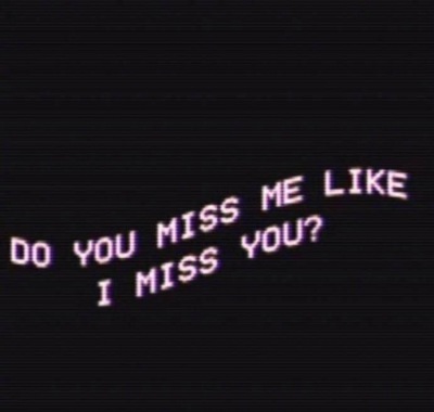 i miss u
