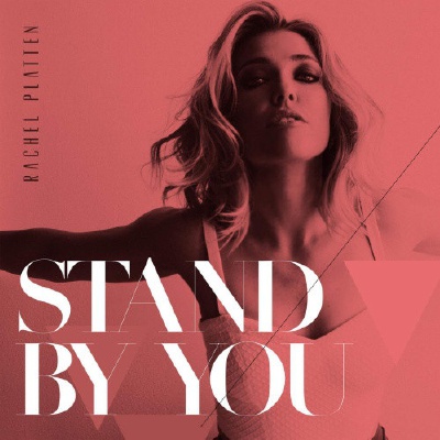 Stand By You
歌手：Rachel Platten
所属专辑：Stand By You
Rachel妹纸继Fight Song之后又一励志新曲！ROAR,Brave,Stand by you有这奇妙的联系都是励志歌背景那个噔噔噔声的节奏都一样
