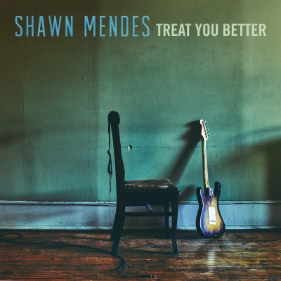 Treat You Better
歌手：Shawn Mendes
所属专辑：Treat You Better